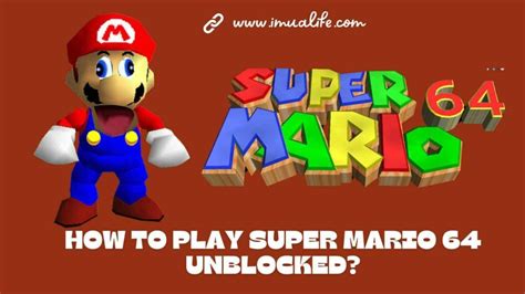 Super Mario 64 Unblocked .